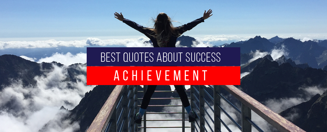 Achievement Motivational Quotes