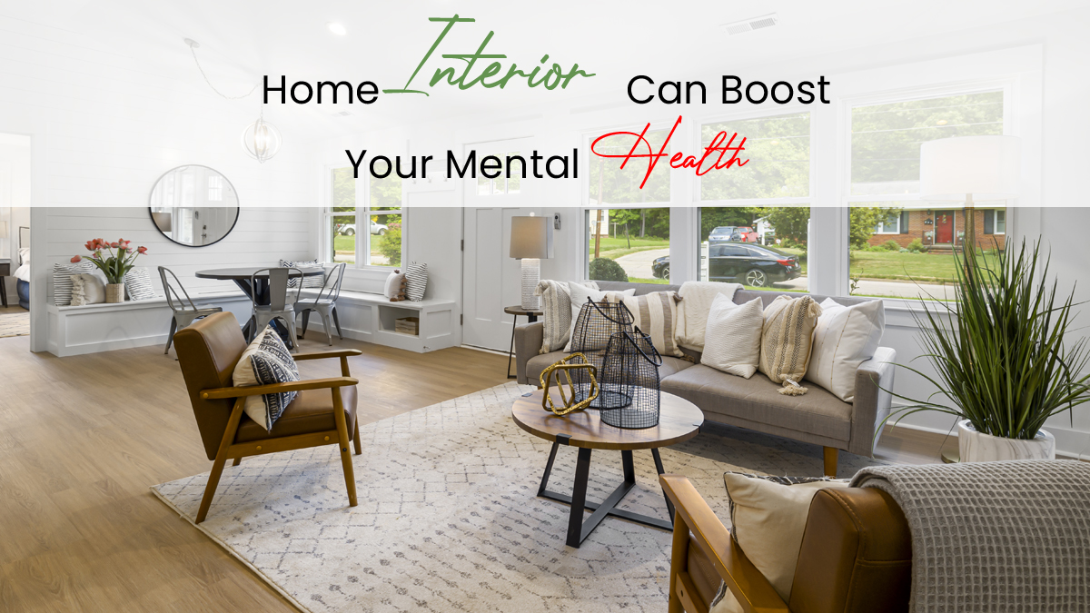 Home Interior Can Boost Your Mental Health