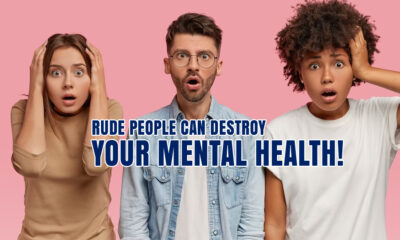 Rude people can destroy your mental health! Here are 5 smart ways to answer