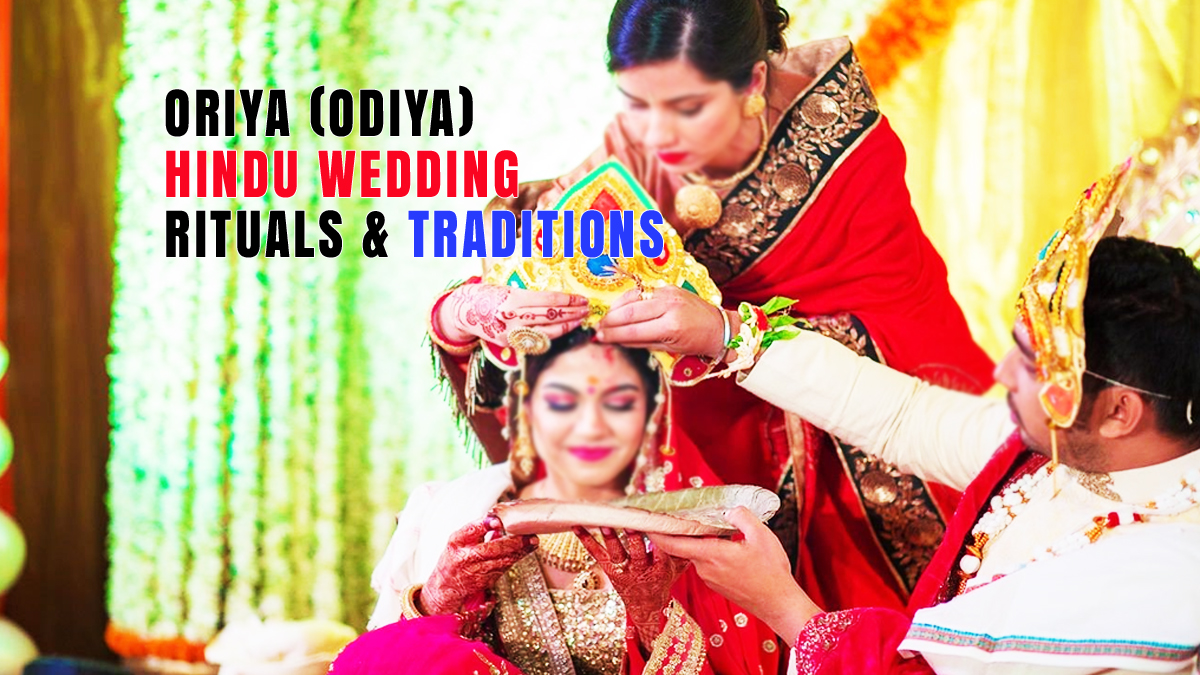 Oriya (Odiya) Hindu Wedding Rituals and Traditions