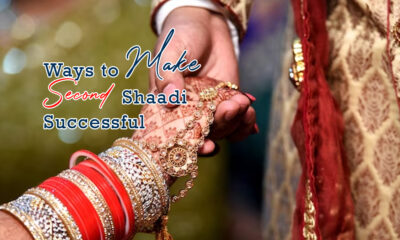 Surefire Ways to Make Your Second Shaadi More Successful