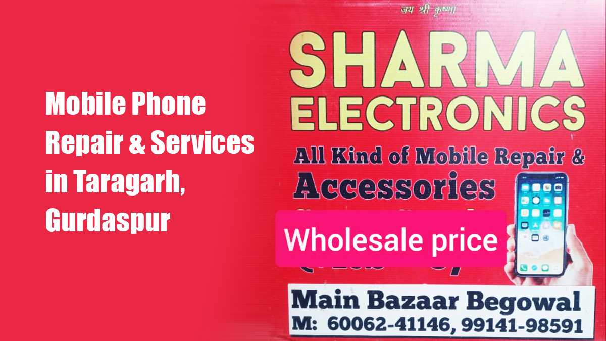 Mobile Phone Repair & Services in Taragarh, Gurdaspur